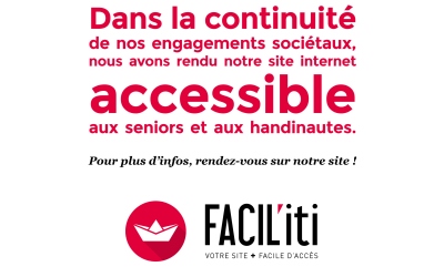 Notre site Internet accessible à de nombreux types de handicap grâce à FACIL’iti !
