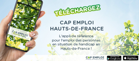Nouvelle application mobile « Cap Emploi Hauts-de-France »