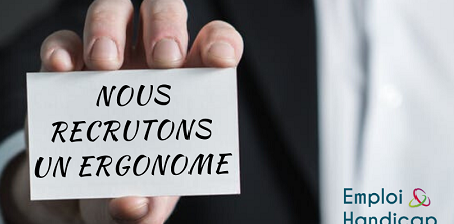 Nous recrutons un(e) ergonome