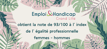 Notre note index de l’égalité professionnelle femmes – hommes est de 93/100!