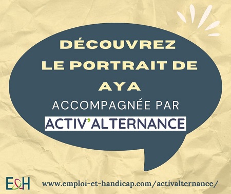 Découvrez le portrait de Aya, accompagnée par Activ’Alternance
